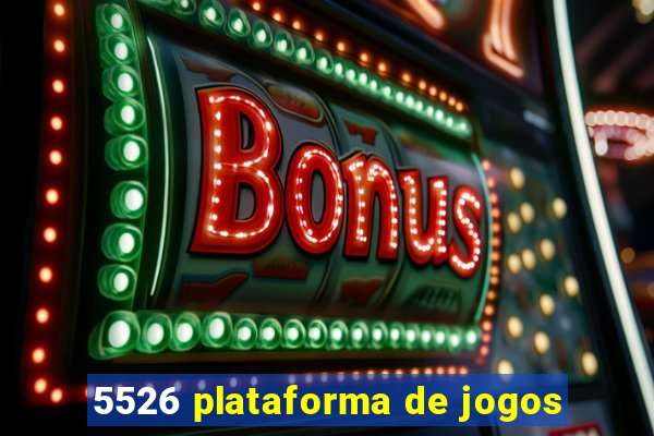 5526 plataforma de jogos