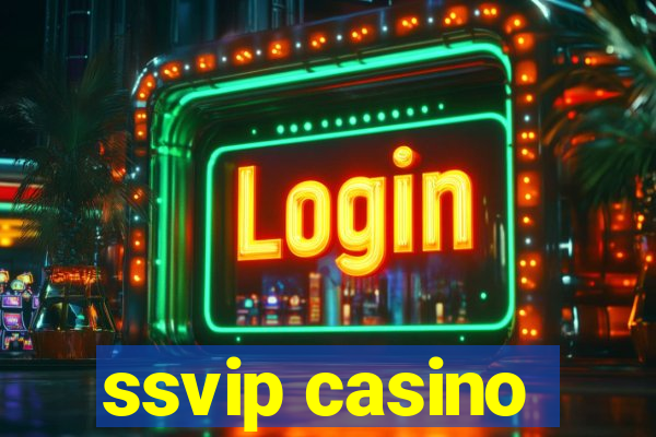 ssvip casino