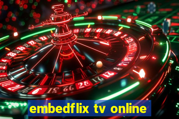 embedflix tv online