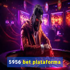 5956 bet plataforma