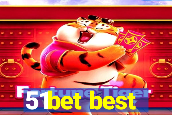 51bet best