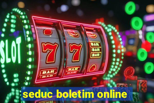 seduc boletim online