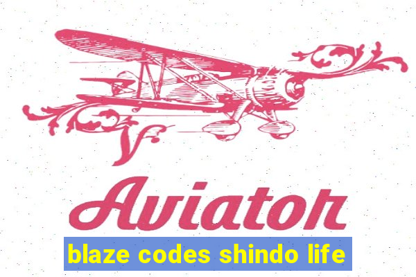 blaze codes shindo life