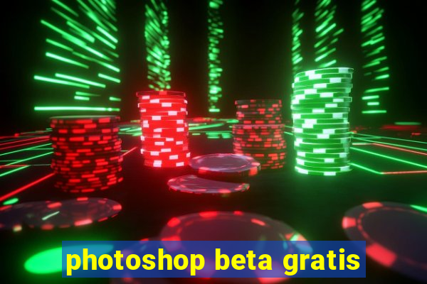 photoshop beta gratis