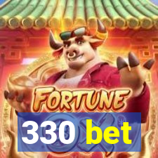 330 bet