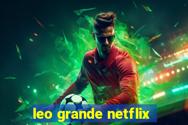 leo grande netflix