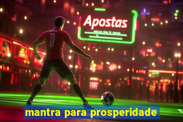 mantra para prosperidade