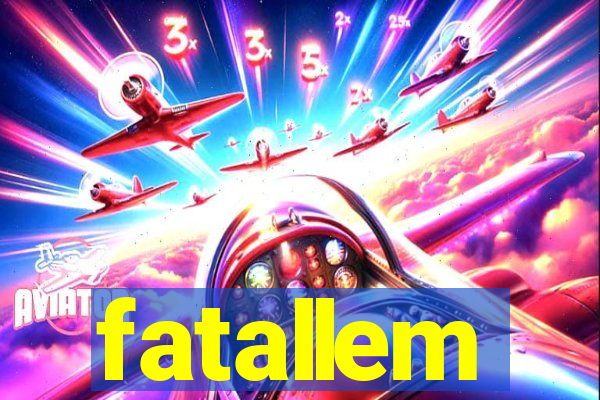 fatallem