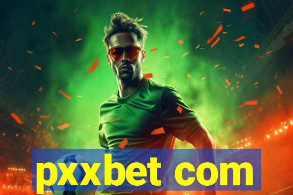 pxxbet com