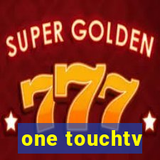 one touchtv