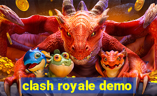 clash royale demo