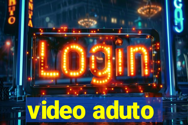 video aduto