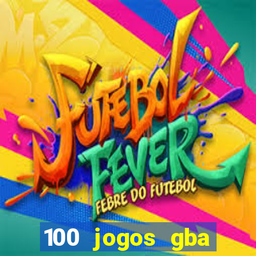 100 jogos gba download pt-br