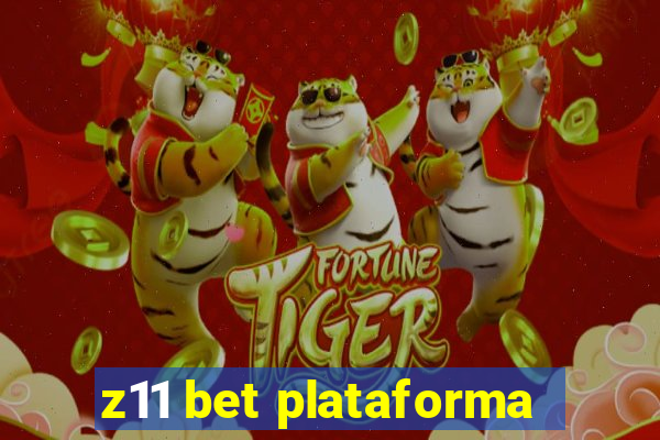 z11 bet plataforma