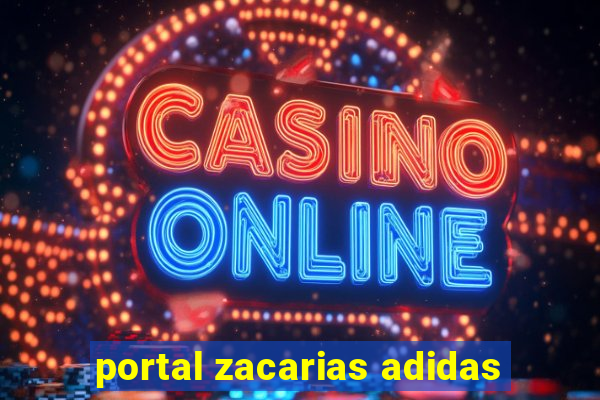 portal zacarias adidas