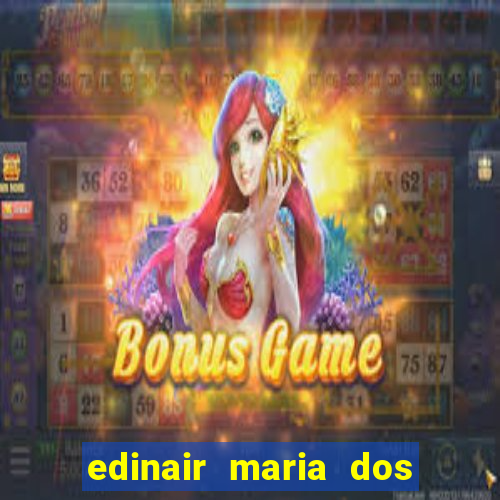 edinair maria dos santos moraes