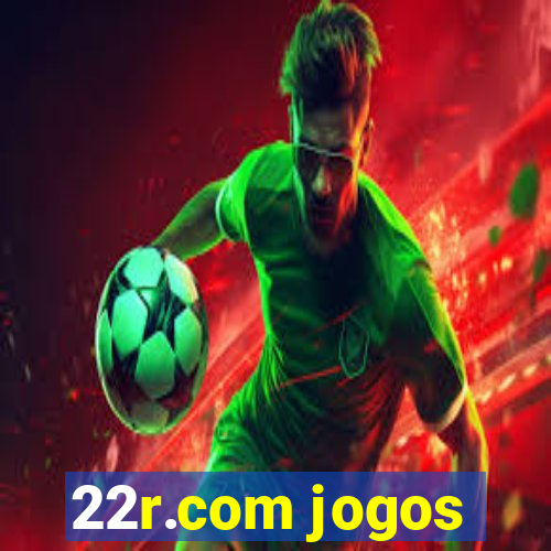 22r.com jogos