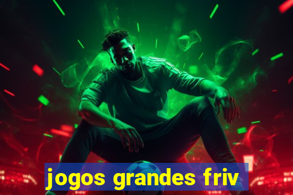 jogos grandes friv