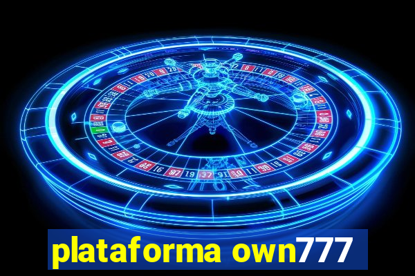 plataforma own777