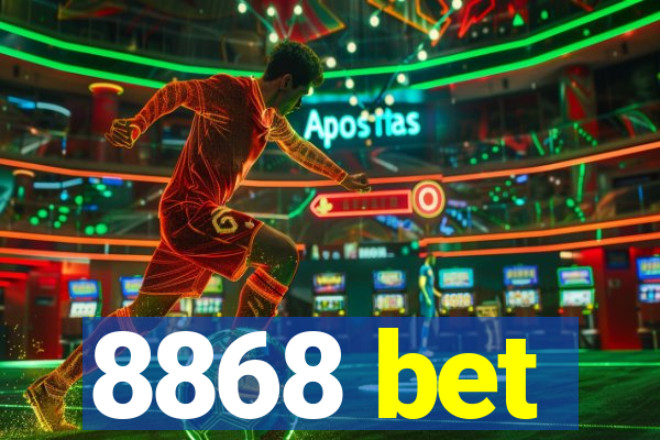 8868 bet