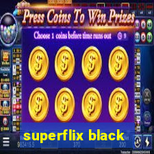 superflix black