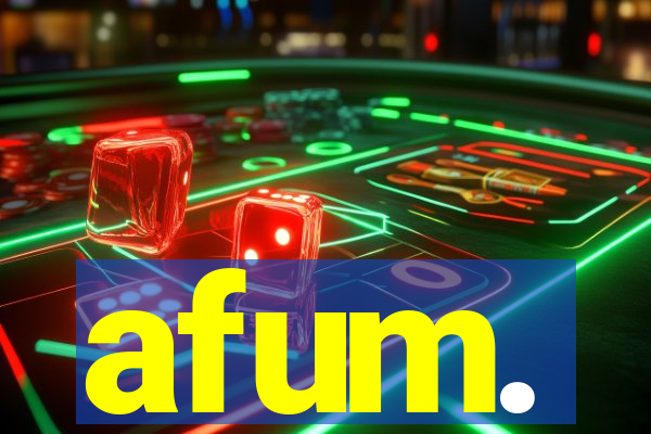 afum.