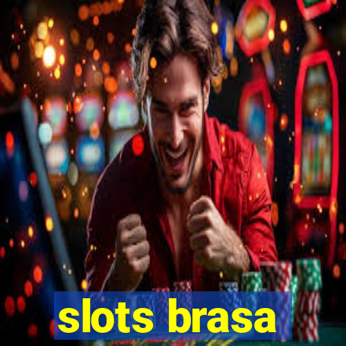 slots brasa