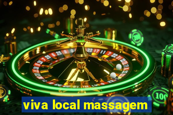 viva local massagem