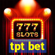 tpt bet