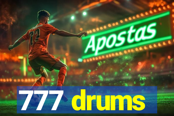 777 drums