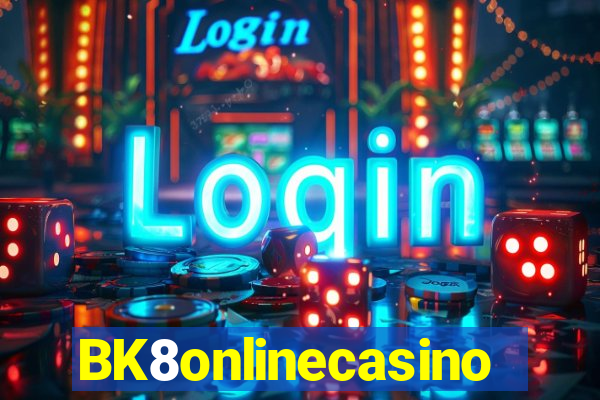 BK8onlinecasino