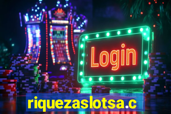 riquezaslotsa.com