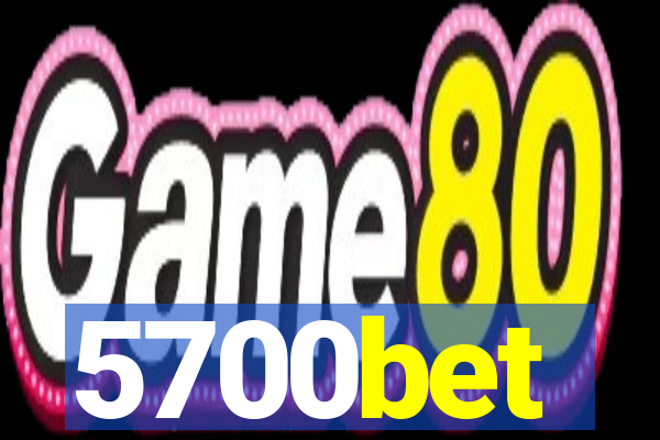 5700bet