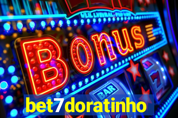 bet7doratinho