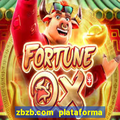 zbzb.com plataforma de jogos