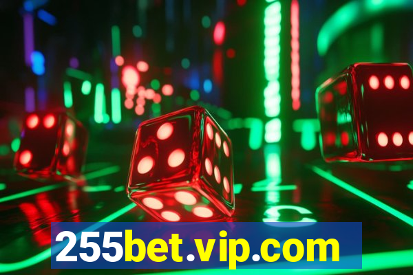 255bet.vip.com