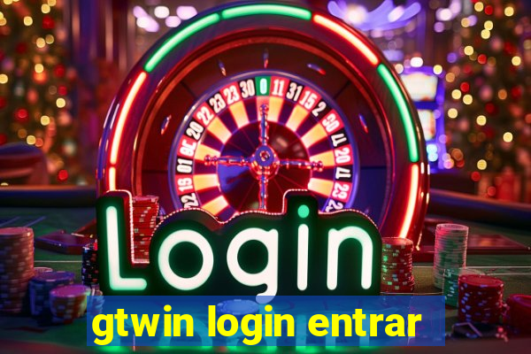 gtwin login entrar