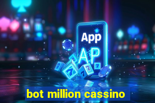 bot million cassino