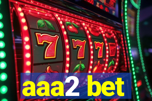 aaa2 bet