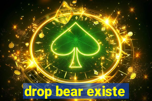 drop bear existe