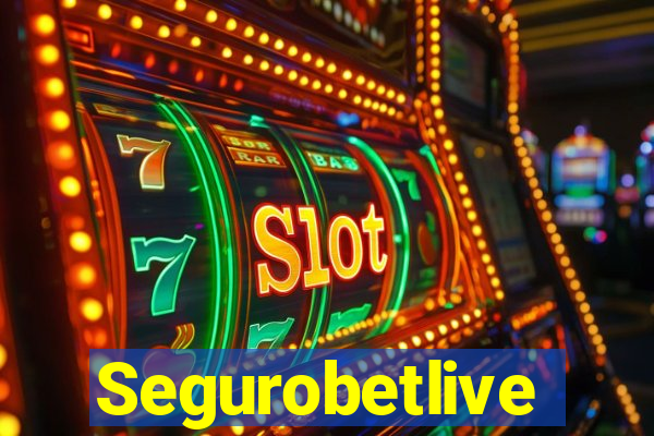 Segurobetlive