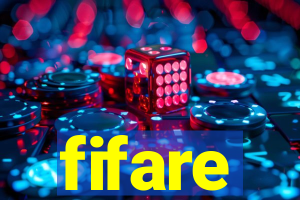 fifare