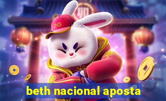 beth nacional aposta