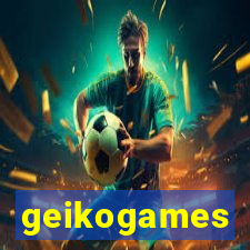 geikogames