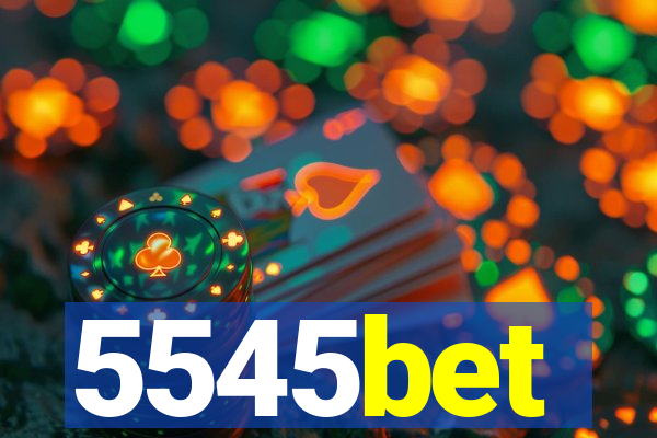 5545bet