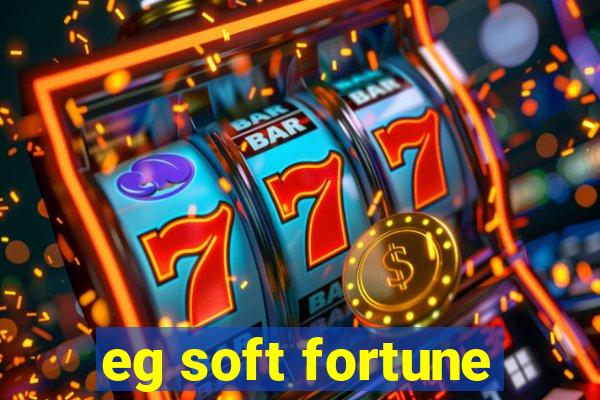 eg soft fortune