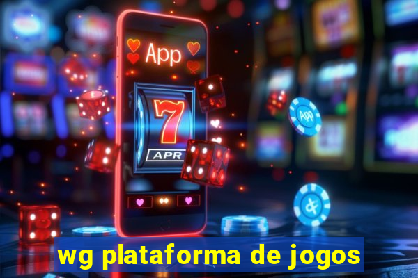 wg plataforma de jogos