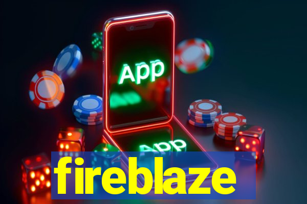 fireblaze