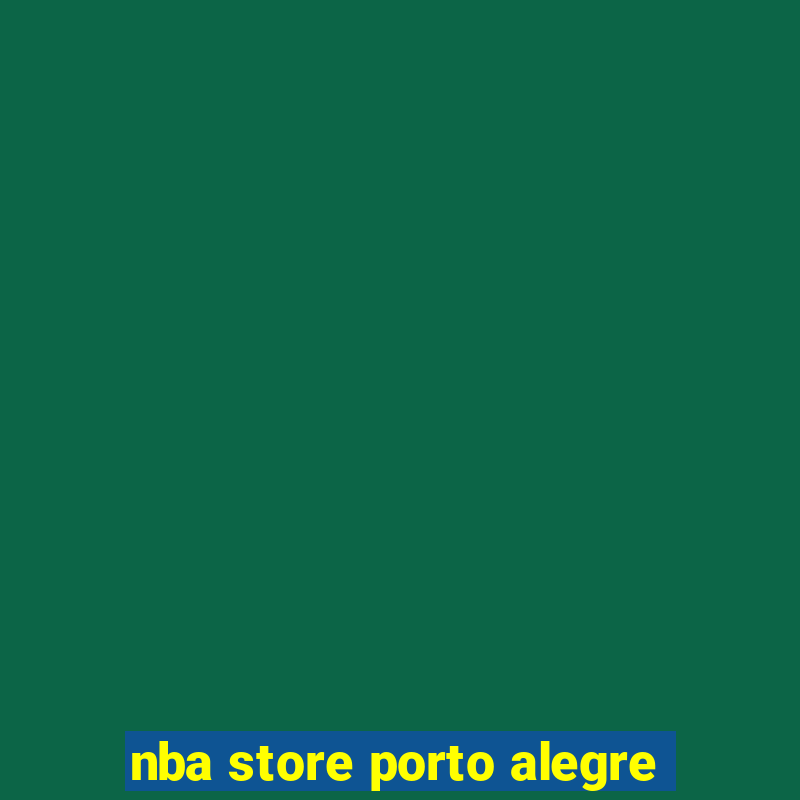 nba store porto alegre