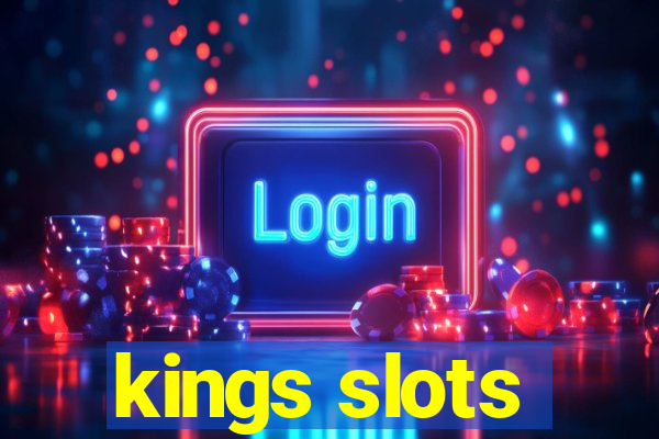 kings slots